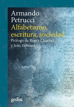 ALFABETISMO, ESCRITURA Y SOCIEDAD (N.E)