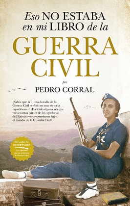 ESO NO ESTABA EN MI LIBRO DE LA GUERRA CIVIL (B)