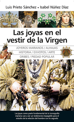 JOYAS EN EL VESTIR DE LA VIRGEN, LAS