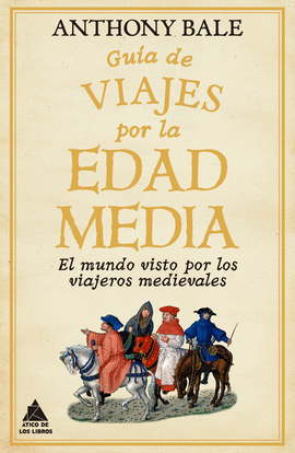 GU�A DE VIAJES POR LA EDAD MEDIA