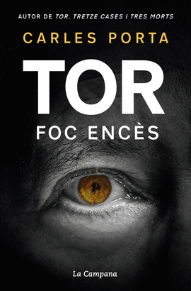 TOR: EL FOC ENCS TOT L'ANY