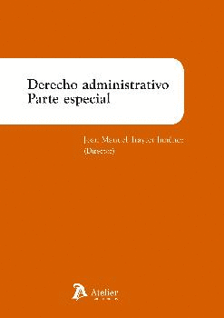 DERECHO ADMINISTRATIVO. PARTE ESPECIAL