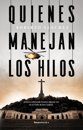 QUIENES MANEJAN LOS HILOS