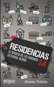 RESIDENCIAS SA - EL NEGOCIO DE LOS CUIDADOS EN EUS