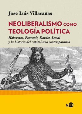 NEOLIBERALISMO COMO TEOLOGA POLTICA