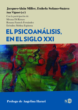PSICOANLISIS, EL, EN EL SIGLO XXI