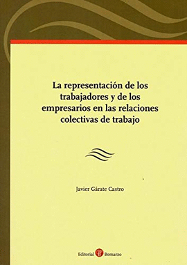 REPRESENTACION DE LOS TRABAJADORES Y DE LOS EMPRESARIOS EN LAS RE