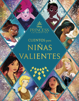 PRINCESAS. CUENTOS PARA NIAS VALIENTES