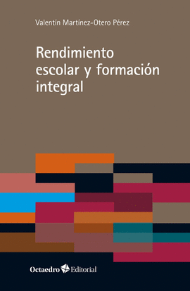 RENDIMIENTO ESCOLAR Y FORMACIN INTEGRAL