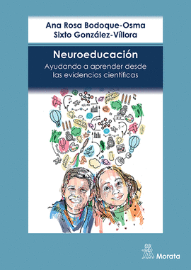 NEUROEDUCACIN. AYUDANDO A APRENDER DESDE LAS EVIDENCIAS CIENTFICAS