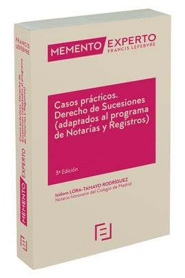 MEMENTO EXPERTO CASOS PRCTICOS. DERECHO DE SUCESIONES (ADAPTADOS AL PROGRAMA DE