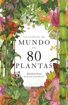 LA VUELTA AL MUNDO EN 80 PLANTAS