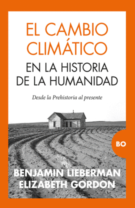 CAMBIO CLIMTICO EN LA HISTORIA DE LA HUMANIDAD, EL