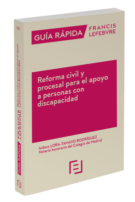 GUA RPIDA REFORMA CIVIL Y PROCESAL PARA EL APOYO A PERSONAS CON DISCAPACIDAD