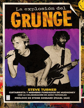 LA EXPLOSIN DEL GRUNGE