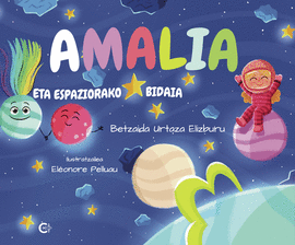 AMALIA ETA ESPAZIORAKO BIDAIA