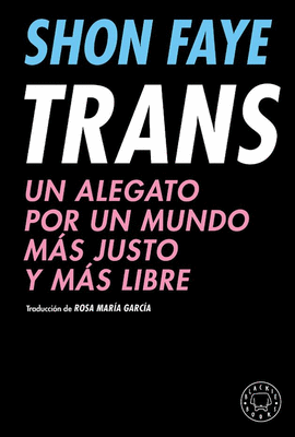 TRANS UN ALEGATO POR UN MUNDO MAS JUSTO