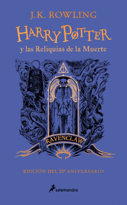 HARRY POTTER Y LAS RELIQUIAS DE LA MUERTE - RAVENCLAW (HARRY POTTER [EDICIN DEL