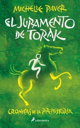 EL JURAMENTO DE TORAK (CRÓNICAS DE LA PREHISTORIA 5)