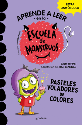 APRENDER A LEER EN LA ESCUELA DE MONSTRUOS 5 - PASTELES VOLADORES DE COLORES