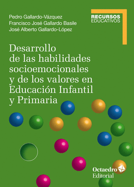 DESARROLLO DE LAS HABILIDADES SOCIOEMOCIONALES Y DE LOS VALORES EN EDUCACIÓN INF