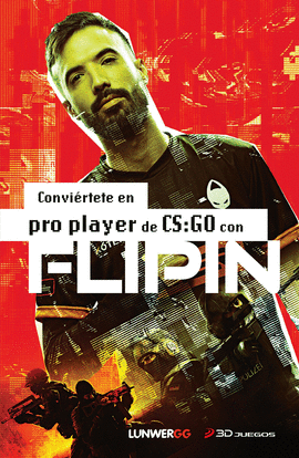 CONVIRTETE EN PRO PLAYER DE CS:GO CON FLIPIN