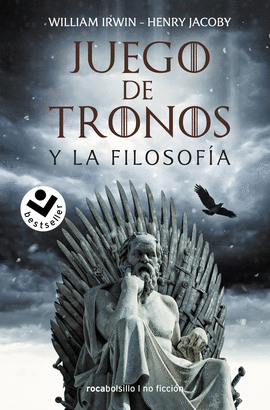 JUEGO DE TRONOS Y LA FILOSOFA