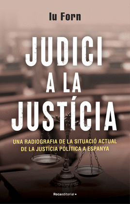 JUDICI A LA JUSTCIA