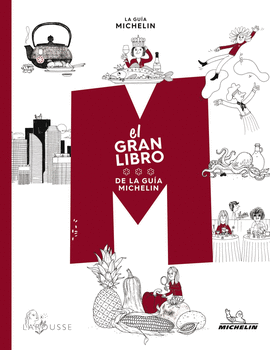 EL GRAN LIBRO DE LA GUA MICHELN
