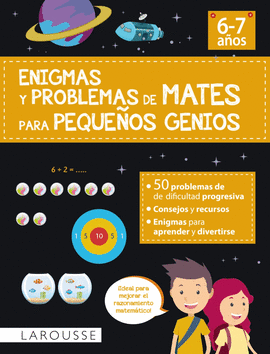 ENIGMAS Y PROBLEMAS DE MATES PARA PEQUEOS GENIOS (6-7 AOS)