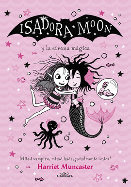 ISADORA MOON Y LA SIRENA MGICA (GRANDES HISTORIAS DE ISADORA MOON 5)