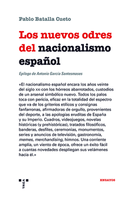 LOS NUEVOS ODRES DEL NACIONALISMO ESPA�OL