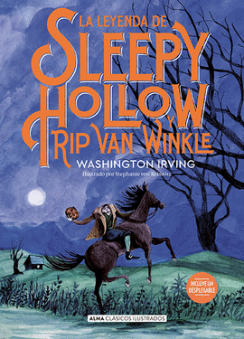 LA LEYENDA DE SLEEPY HOLLOW Y RIP VAN WINKLE