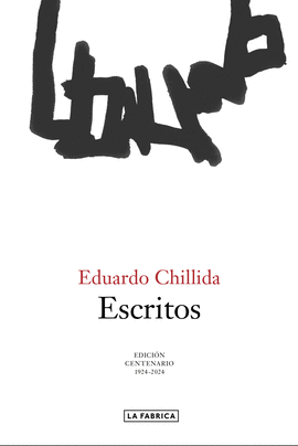 ESCRITOS. CHILLIDA