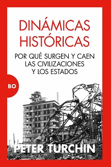 DINMICAS HISTRICAS. POR QU LAS CIVILIZACIONES SURGEN Y DESAPARECEN