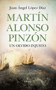 MARTN ALONSO PINZN, UN OLVIDO INJUSTO