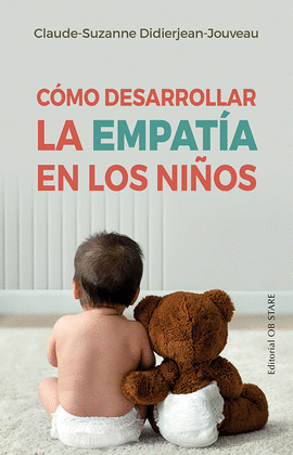 CMO DESARROLLAR LA EMPATA EN LOS NIOS