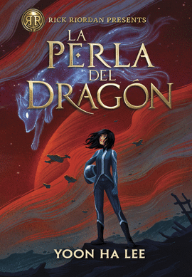 RICK RIORDAN PRESENTS. LA PERLA DEL DRAGN