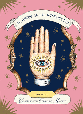 EL LIBRO DE LAS RESPUESTAS. CONFIA EN TU ORACULO M