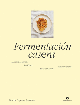 FERMENTACI�N CASERA