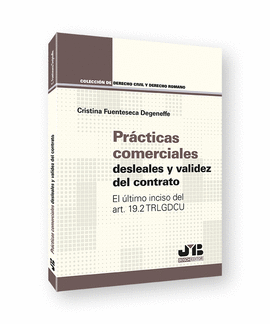 PRCTICAS COMERCIALES DESLEALES Y VALIDEZ DEL CONTRATO