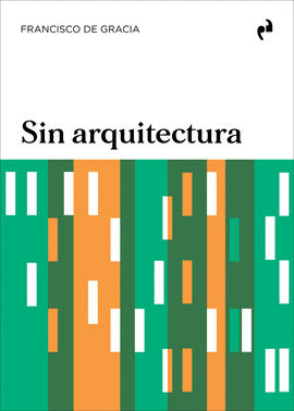 SIN ARQUITECTURA