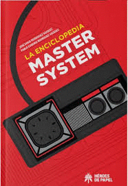 LA ENCICLOPEDIA MASTER SYSTEM