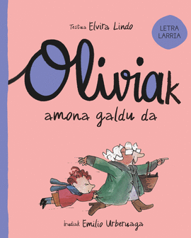 OLIVIAK AMONA GALDU DU