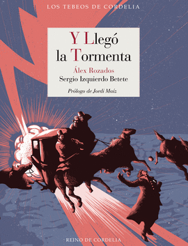 Y LLEG LA TORMENTA