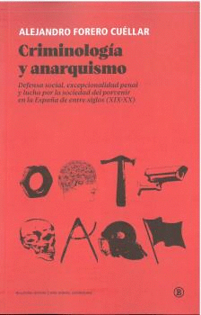 CRIMINOLOG�A Y ANARQUISMO