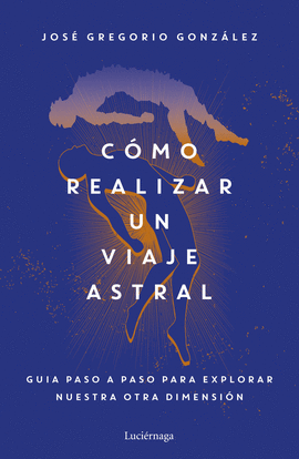 CMO REALIZAR UN VIAJE ASTRAL