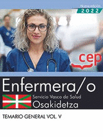 ENFERMERA;O SERVICIO VASCO DE SALUD OSAKIDETZA TEMARIO GENERAL VOL.V