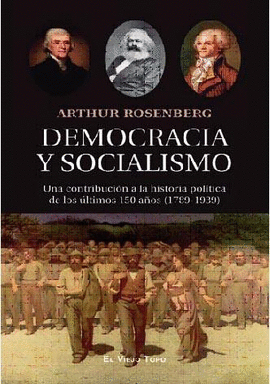 DEMOCRACIA Y SOCIALISMO UNA CONTRIBUCION A LA HISTORIA POLI