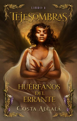 TEJESOMBRAS: HURFANOS DEL ERRANTE